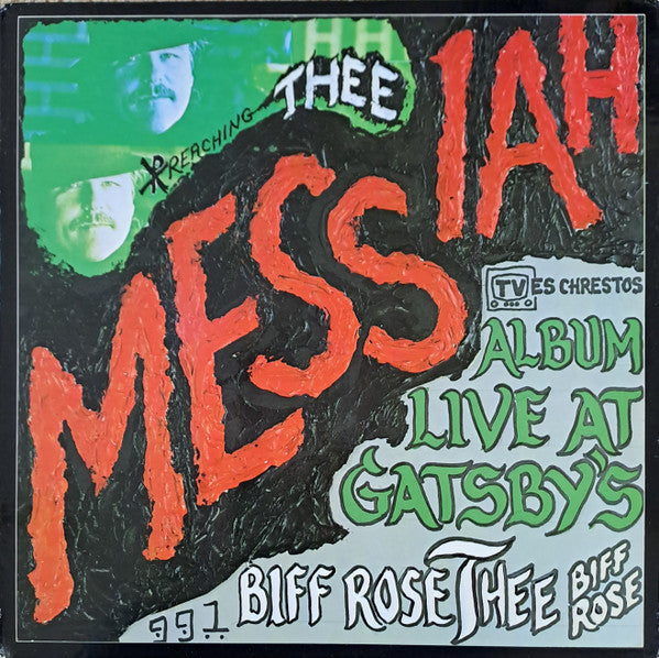 Rose, Biff - Thee Messiah Album Live At Gatsby's (NM or M-) (Vinyl LP)