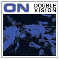 ON - Double Vision (VG+) (Vinyl LP)