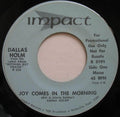 Holm, Dallas - Joy Comes In The Morning / If It Keeps Gettin' Better (VG) (Vinyl LP)