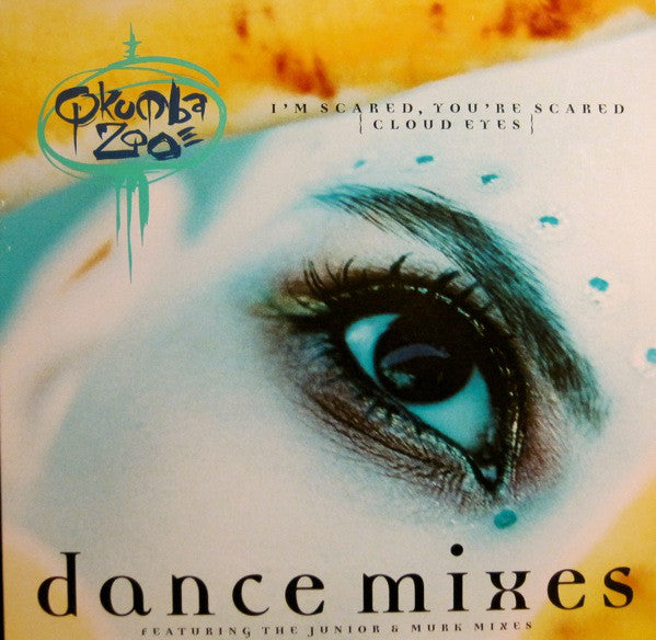 Qkumba Zoo - I'm Scared, You're Scared {Cloud Eyes} (Dance Mixes) (NM or M-) (Vinyl LP)