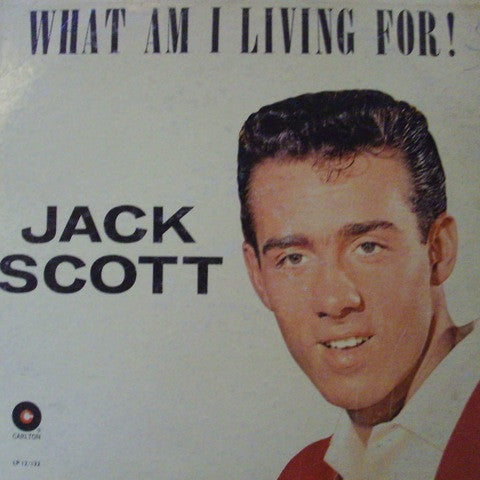 Scott, Jack - What Am I Living For! (G+) (Vinyl LP)