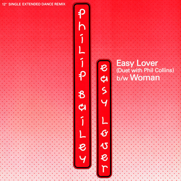 Bailey, Phillip Duet With Phil Collins / Philip Bailey - Easy Lover (Extended Dance Remix) b/w Woman (VG+) (Vinyl LP)
