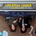 Lips Speak Louder - Consolation Prize (Vinyl LP)