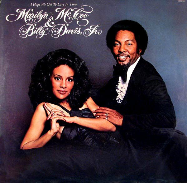 McCoo, Marilyn & Billy Davis Jr. - I Hope We Get To Love In Time (Vinyl, VG+) (Vinyl LP)