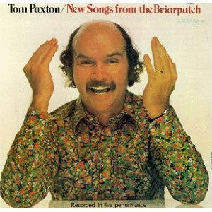 Paxton, Tom - New Songs From The Briarpatch (VG+) (Vinyl LP)