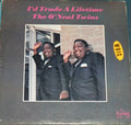 O'Neal Twins - I'd Trade A Lifetime (M) (Vinyl LP)