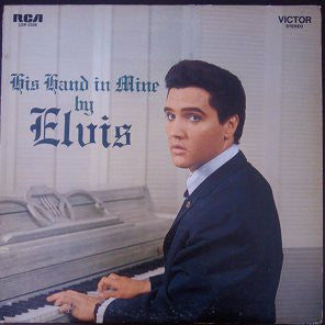 Elvis - His Hand In Mine (Vinyl, VG+) (Vinyl LP)