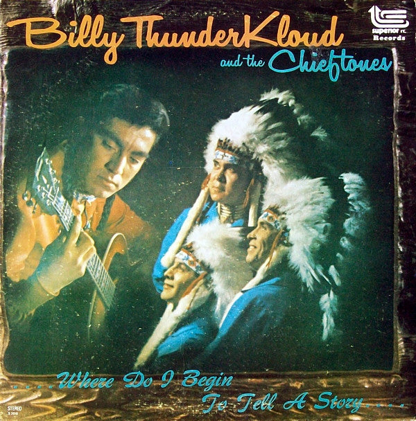 Thunderkloud, Billy And The Chieftones - Where Do I Begin To Tell A Story (VG+) (Vinyl LP)