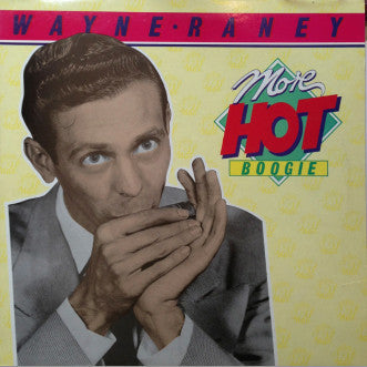 Raney, Wayne - More Hot Boogie (NM or M-) (Vinyl LP)