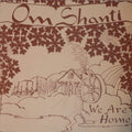 Om Shanti - We Are Home (VG+) (Vinyl LP)