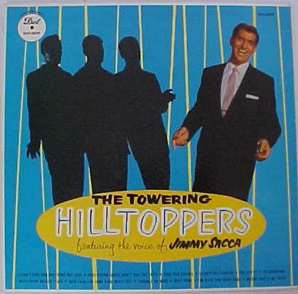 Hilltoppers Featuring The Voice Of Jimmy Sacca - The Towering Hilltoppers (VG+) (Vinyl LP)