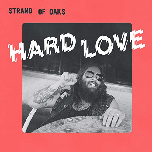 Strand of Oaks - Hard Love (Vinyl LP)