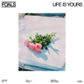 Foals - Life is Yours (White Vinyl) (Vinyl LP)
