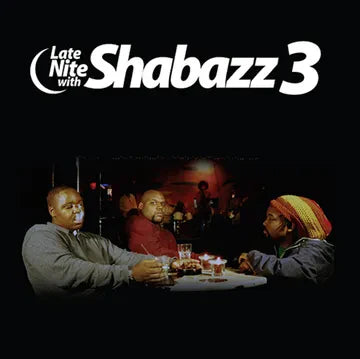 Late Nite with Shabazz 3 (Vinyl LP)