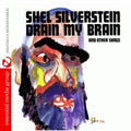Silverstein, Shel - Drain My Brain (Vinyl LP)