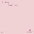 Segall, Ty & Emmet Kelly - Live At Worship (Vinyl LP)