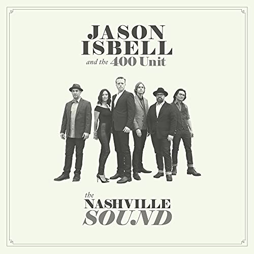 Jason Isbell And The 400 Unit - Nashville Sound (Vinyl LP)