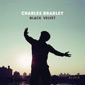 Bradley, Charles - Black Velvet (Vinyl LP)