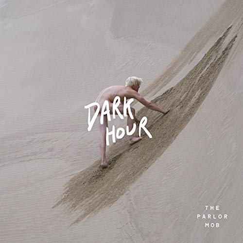 Parlor Mob - Dark Hour (Vinyl LP)