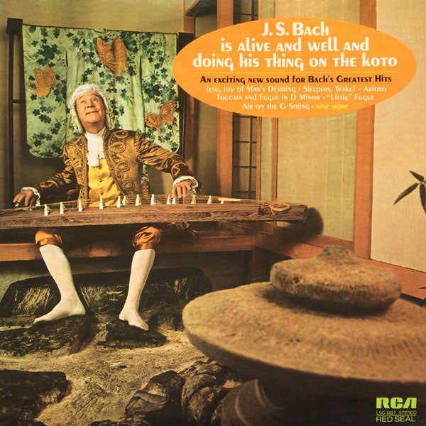 Sawai, Tadao & Kazue Sawai & Hozan Yamamoto & Sadanori Nakamure & Tatsuro Takimoto & Takeshi Inomata - J. S. Bach Is Alive And Well And Doing His Thing On The Koto (Vinyl, VG+) (Vinyl LP)