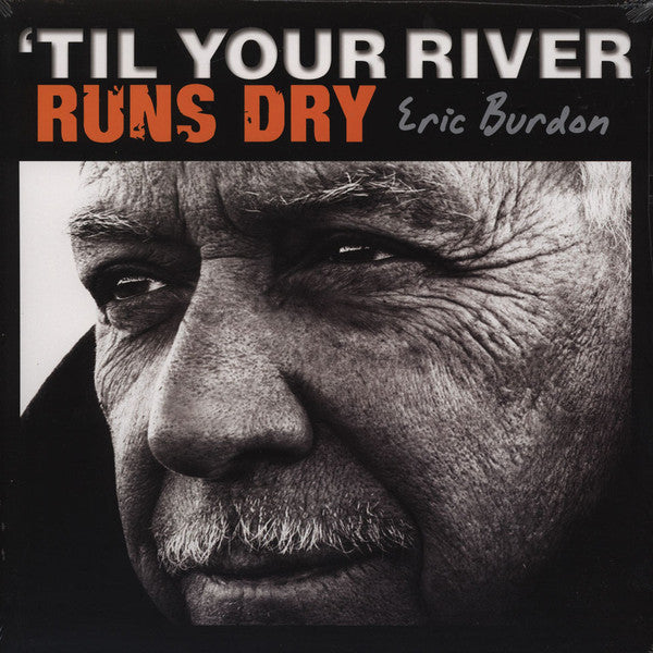 Burdon, Eric - 'Til Your River Runs Dry (M) (Vinyl LP)