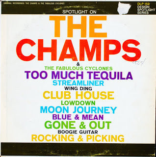 Champs / The Fabulous Cyclones - Spotlight On The Champs & The Fabulous Cyclones (VG+) (Vinyl LP)
