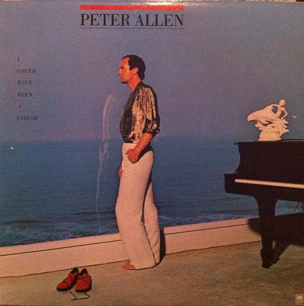 Allen, Peter - I Could Have Been A Sailor (VG+) (Vinyl LP)