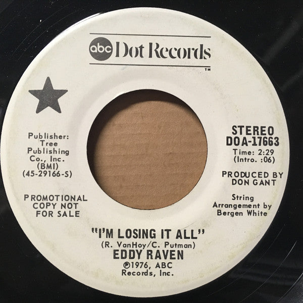 Raven, Eddy - I'm Losing It All (45, VG) (Vinyl LP)
