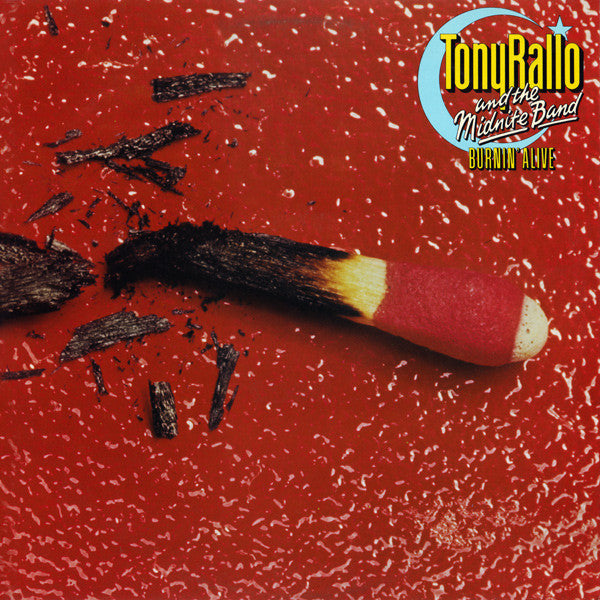 Rallo, Tony & The Midnite Band - Burnin' Alive (VG+) (Vinyl LP)