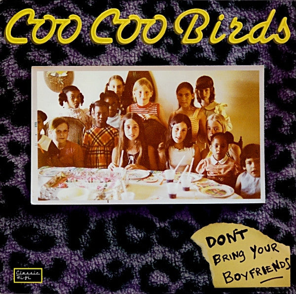 Coo Coo Birds - Don't Bring Your Boyfriends (VG+) (Vinyl LP)