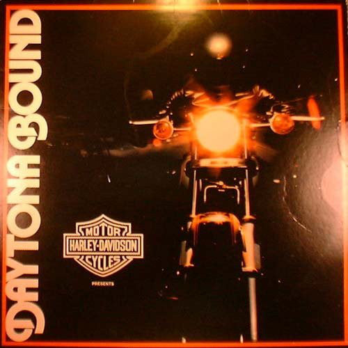 Harley-Davidson Presents Soundtrack Of "Daytona Bound" (NM or M-) (Vinyl LP)