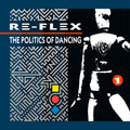 Re-Flex  - The Politics Of Dancing (VG) (Vinyl LP)