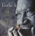 Little Hatch - Rock With Me Baby (Vinyl, VG+) (Vinyl LP)