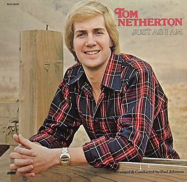 Netherton, Tom - Just As I Am (VG+) (Vinyl LP)