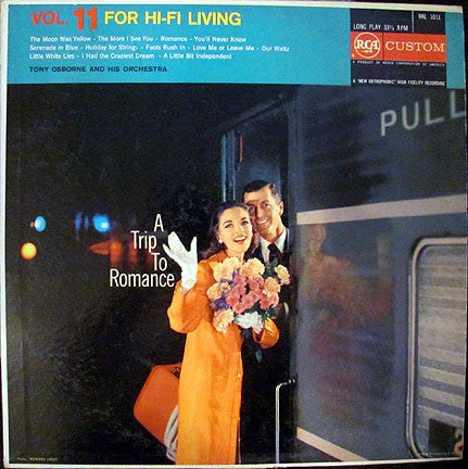 Osborne, Tony And His Orchestra - A Trip To Romance, Vol. 11 For Hi-Fi Living (VG) (Vinyl LP)