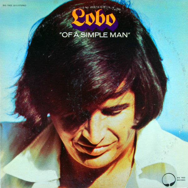 Lobo  - Of A Simple Man (VG) (Vinyl LP)