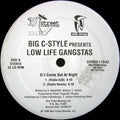 Big C-Style Presents Low Life Gangstas - G's Come Out At Night (VG+) (Vinyl LP)