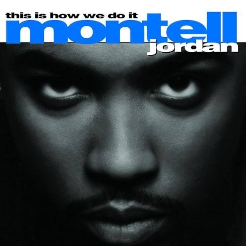 Jordan, Montell - This Is How We Do It (Vinyl LP)