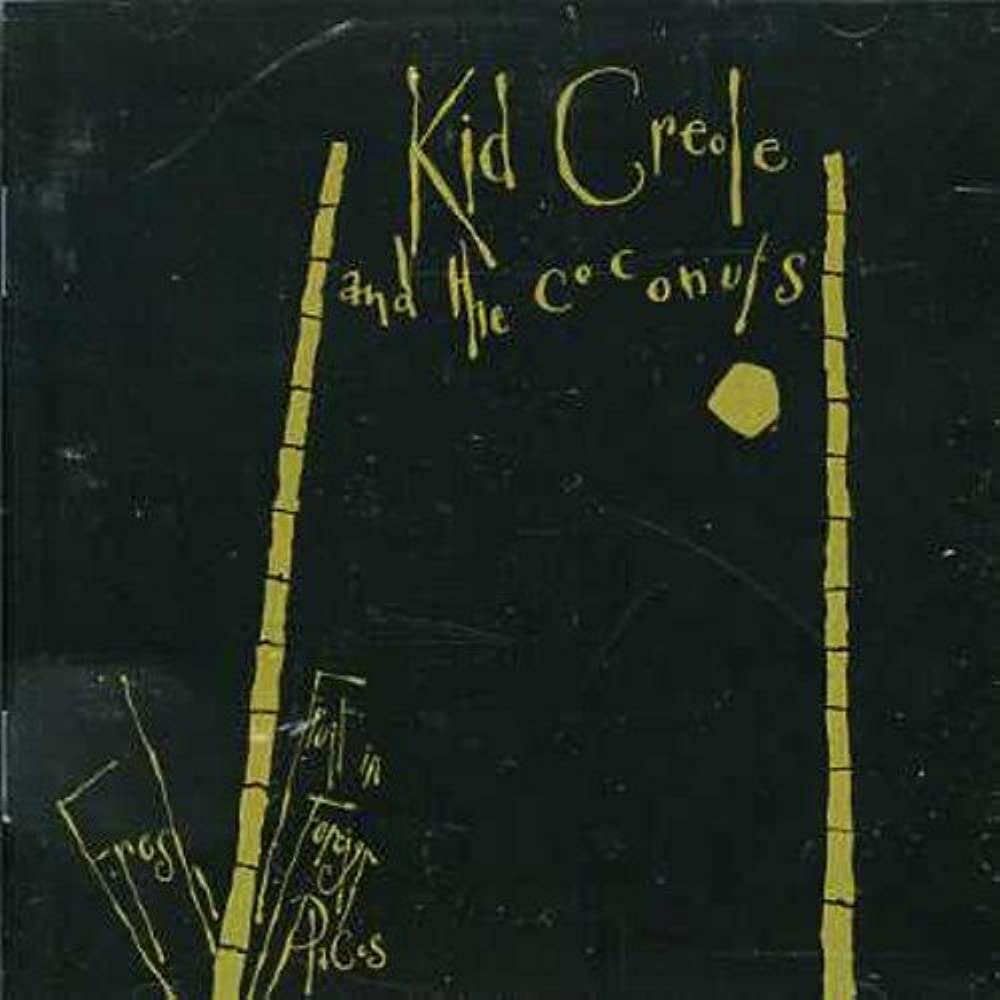 Kid Creole and the Coconuts - Fresh Fruit in Foreign Places (Vinyl LP)