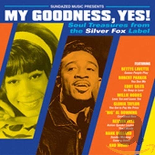 Various Artists - My Goodness, Yes: Soul Treasures From the Silver Fox Label (Vinyl LP)