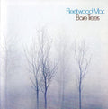 Fleetwood Mac - Bare Trees (Vinyl LP)
