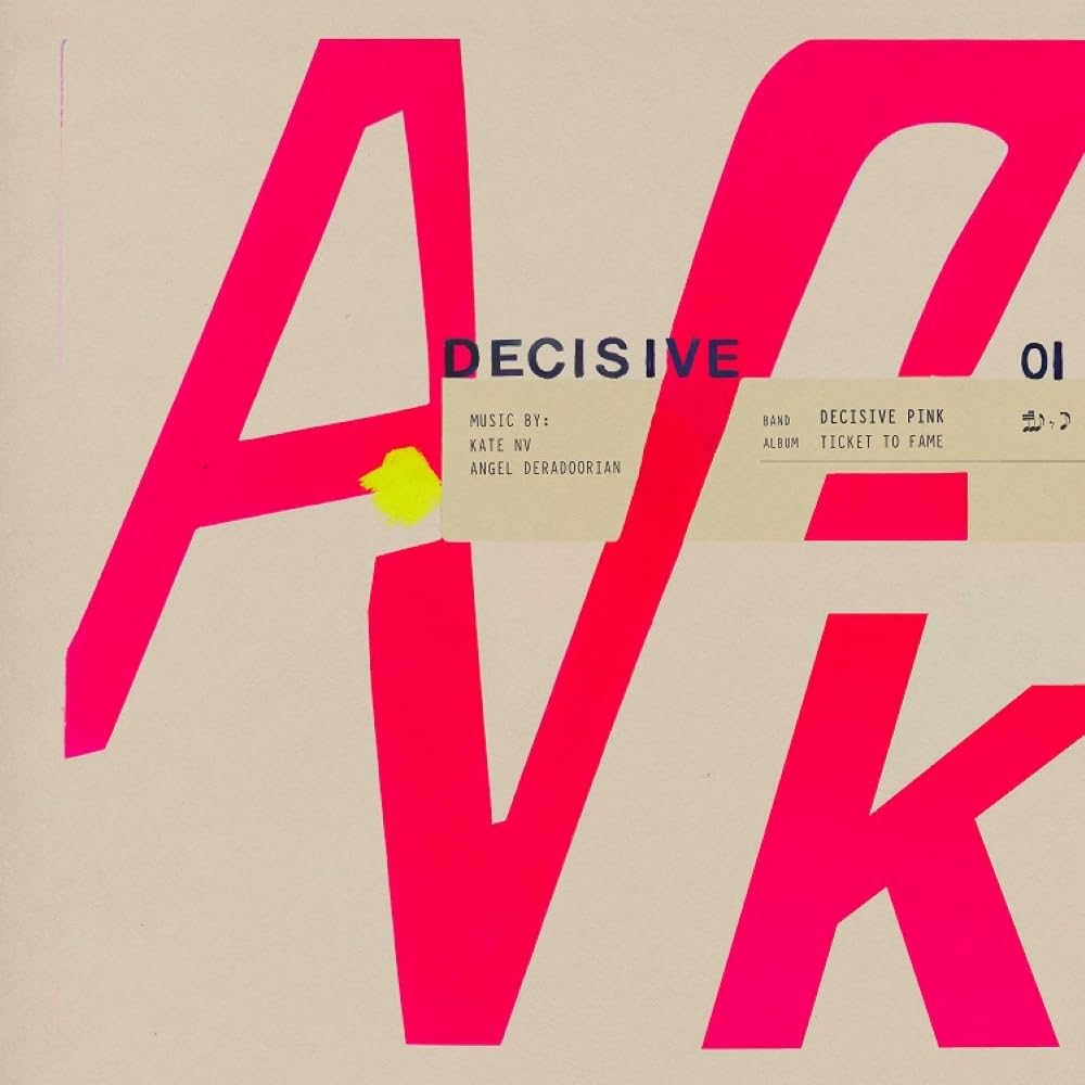 Decisive Pink - Ticket To Fame (Vinyl LP)