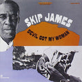 James, Skip - Devil Got My Woman (Vinyl LP)