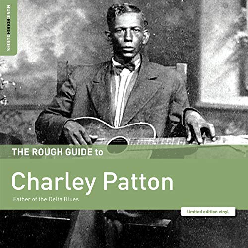 Patton, Charley - Rough Guide to Charley Patton (Vinyl LP)
