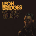 Bridges, Leon - Good Thing (Vinyl LP)