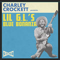 Crockett, Charley - Lil G.L.'s Blue Bonanza (Vinyl LP)