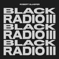 Glasper, Robert - Black Radio III (Vinyl LP)