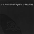 Velvet Underground - White Light/White Heat (Vinyl LP)