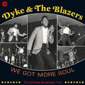 Dyke and the Blazers - We Got More Soul (Vinyl LP)