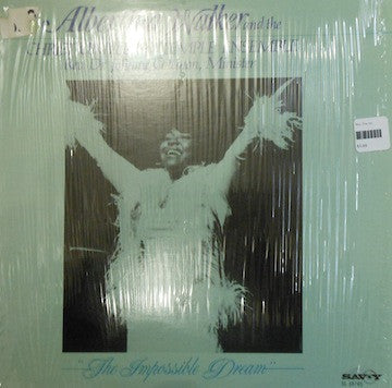 Walker, Albertina And The Christ Universal Temple Ensemble - The Impossible Dream (VG+) (Vinyl LP)